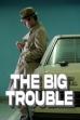 The Big Trouble (2023)