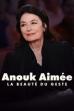Anouk Aimée, la beauté du geste (2012)