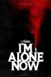I Think I'm Alone Now (2025)