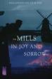 The Mills in Joy and Sorrow (1912)