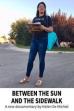 Between the Sun and the Sidewalk (2024)