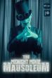 The Midnight Movie Mausoleum (2023)