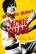 Break-Neck Brilliance: A New Era of Jackie Chan and Skeleton-Shattering Stunts (2023)