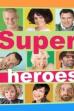 Superheroes (2010)