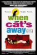 When the Cat's Away (1996)