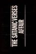 The Satanic Verses Affair (2009)