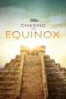 Chasing the Equinox (2019)