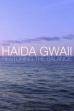 Haida Gwaii: Restoring the Balance (2015)