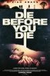 Die Before You Die (2024)