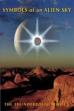 Symbols of an Alien Sky (2009)