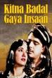 Kitna Badal Gaya Insaan (1957)