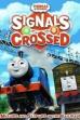 Thomas & Friends: Signals Crossed (2014)