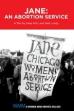 Jane: An Abortion Service (1995)