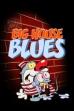 Big House Blues (1990)