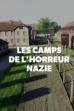 Les Camps de l'Horreur Nazie (2016)