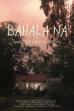 Bahala Na (2025)