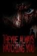 They're Always Watching You (2021)
