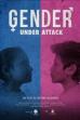Gender Under Attack (2018)