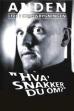 Anders Matthesen: Hva' snakker du om? (2001)