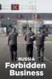 Russland: Verbotene Geschäfte (2024)