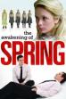 The Awakening of Spring (2008)