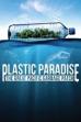 Plastic Paradise: The Great Pacific Garbage Patch (2013)