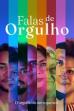Falas de Orgulho (2021)