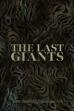 The Last Giants ()