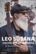 Leo Susana: Decirlo a mi manera (2025)