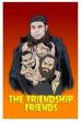 The Friendship Friends (2016)