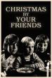 Christmas by Your Friends (1978)