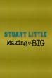 Stuart Little: Making It Big (1999)