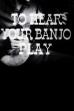 To Hear Your Banjo Play (1947)