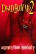 Dead Body Man 2: Separation Anxiety (2005)