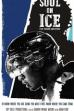 Soul on Ice: Past, Present and Future (2017)
