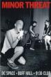 Minor Threat - Live: DC Space-Buff Hall-930 Club (2003)