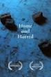 Home and Hatred ()