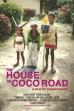 The House on Coco Road (2016)