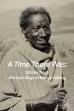 A Time There Was: Stories from the Last Days of Kenya Colony (2009)