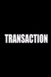 Transaction (2001)