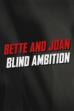 Bette and Joan: Blind Ambition (2006)