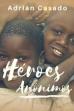 Héroes Anónimos (2018)