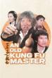 An Old Kung Fu Master (1981)