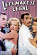 Let's Make It Legal (1951)