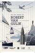 On the Track of Robert Van Gulik (2016)