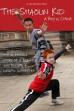 The Shaolin Kid: A Boy In China ()