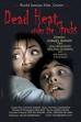 Dead Heat Under the Shrubs (2004)