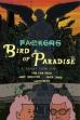 Packers Confidential: Bird of Paradise (2024)