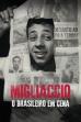 Migliaccio: O Brasileiro em Cena (2021)
