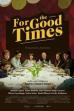For the Good Times (2017)